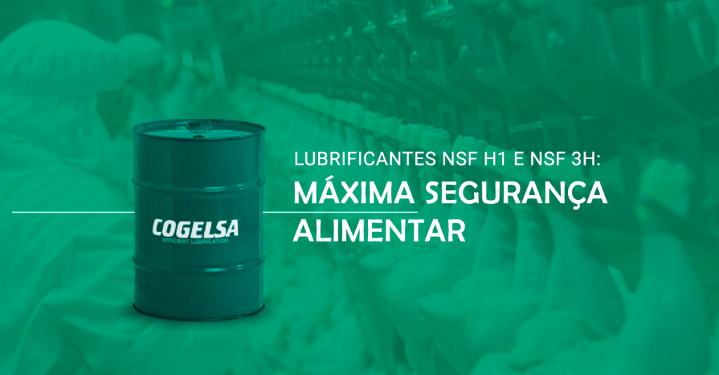 Lubrificantes NSF H1 e NSF 3H: máxima segurança alimentar Lubrificantes NSF H1 e NSF 3H: máxima segurança alimentar