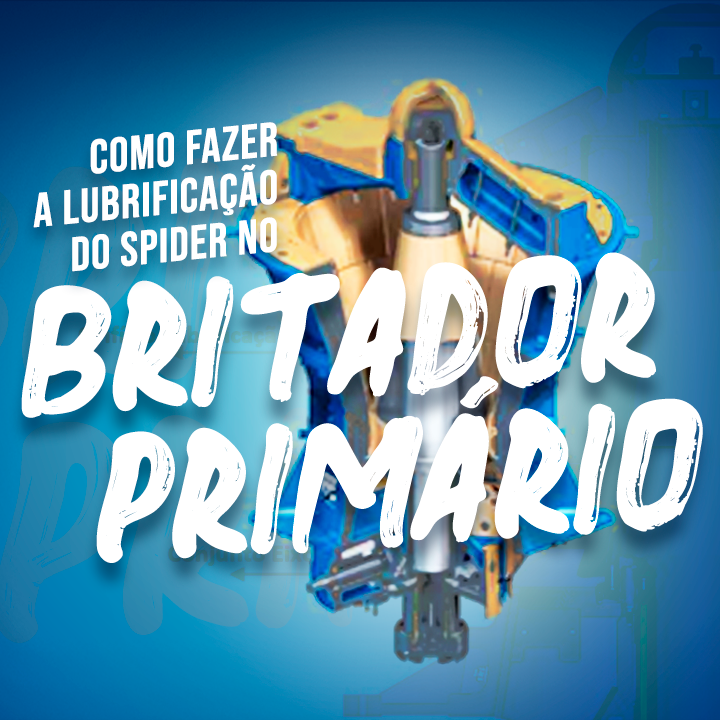 Como fazer a lubrificação do spider no britador primário?