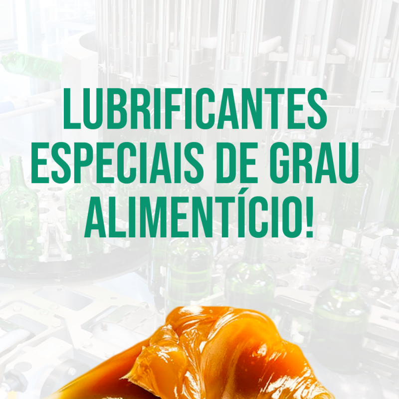 LUBRIFICANTES ESPECIAIS DE GRAU ALIMENTÍCIO!